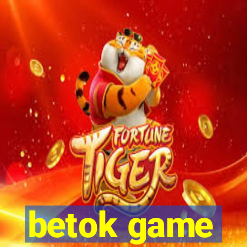 betok game