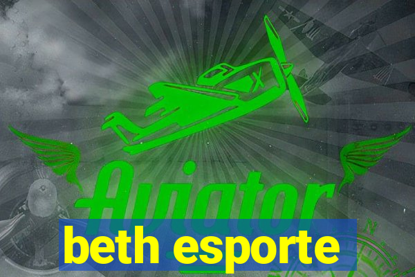 beth esporte