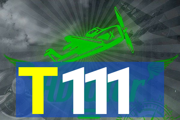 T111