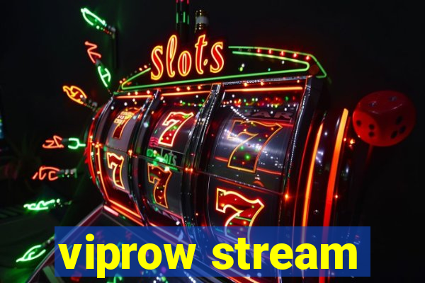 viprow stream