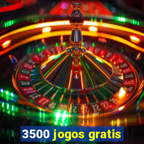 3500 jogos gratis