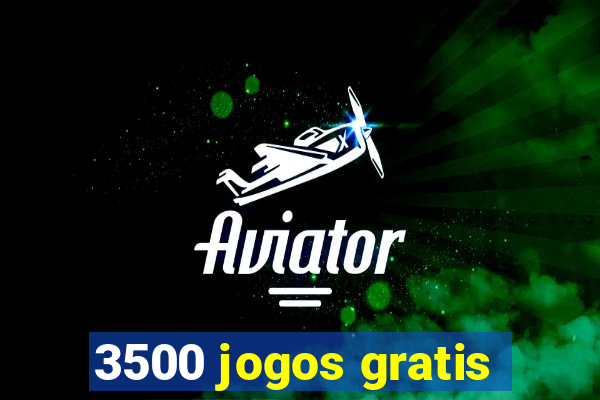 3500 jogos gratis