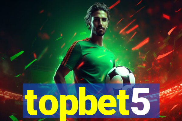 topbet5