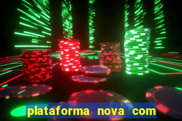 plataforma nova com b么nus de cadastro plataforma com bonus de cadastro facebook