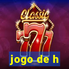 jogo de h