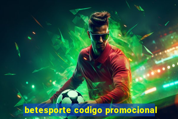 betesporte codigo promocional