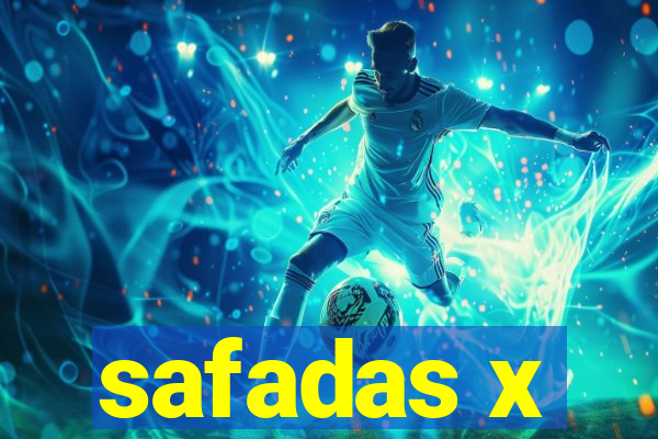 safadas x