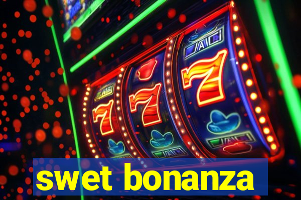 swet bonanza