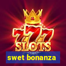 swet bonanza