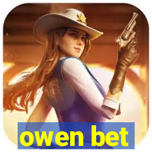 owen bet