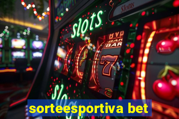 sorteesportiva bet