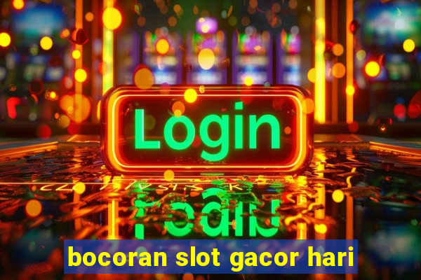 bocoran slot gacor hari