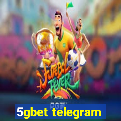 5gbet telegram