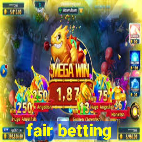 fair betting