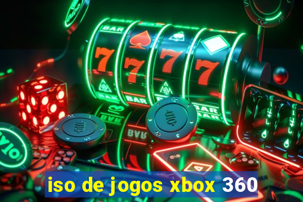 iso de jogos xbox 360