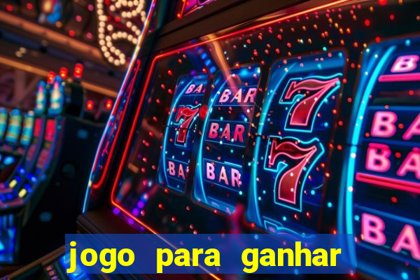 jogo para ganhar dinheiro sem depositar nada