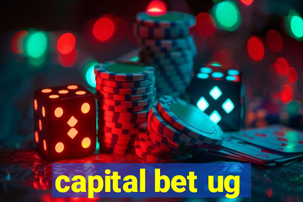 capital bet ug