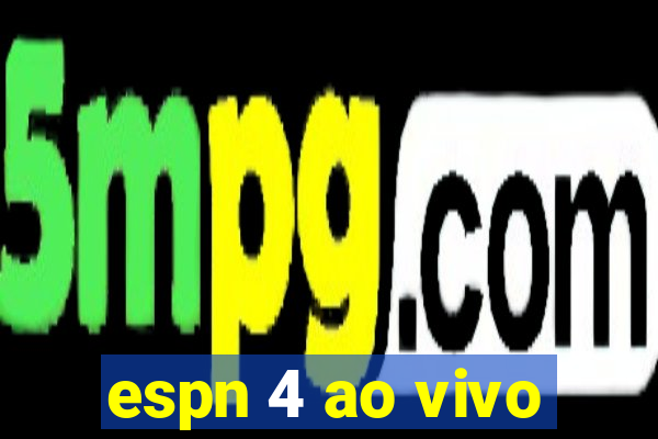 espn 4 ao vivo