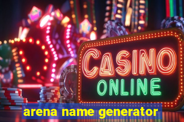 arena name generator