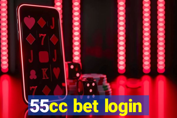 55cc bet login