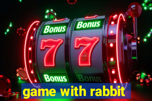 game with rabbit