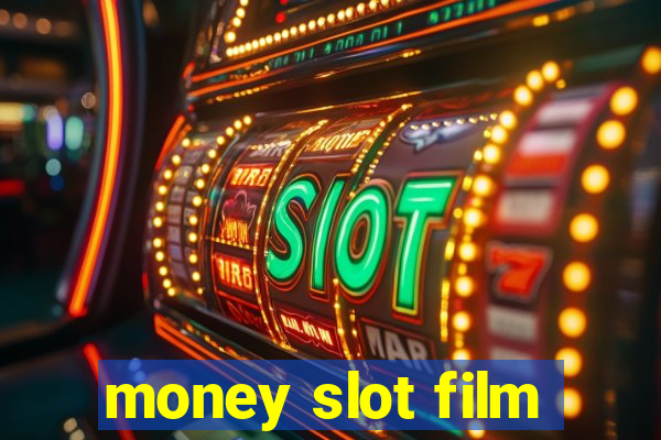 money slot film