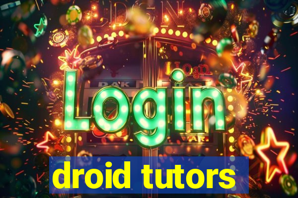 droid tutors