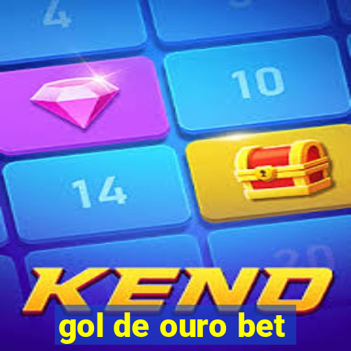 gol de ouro bet