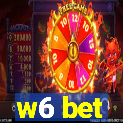 w6 bet