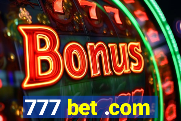 777 bet .com