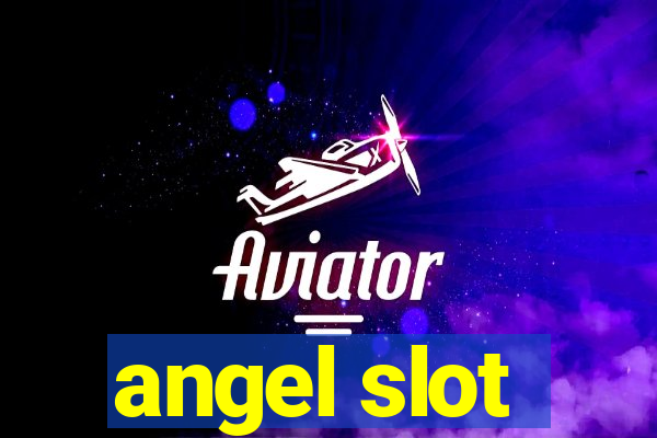 angel slot