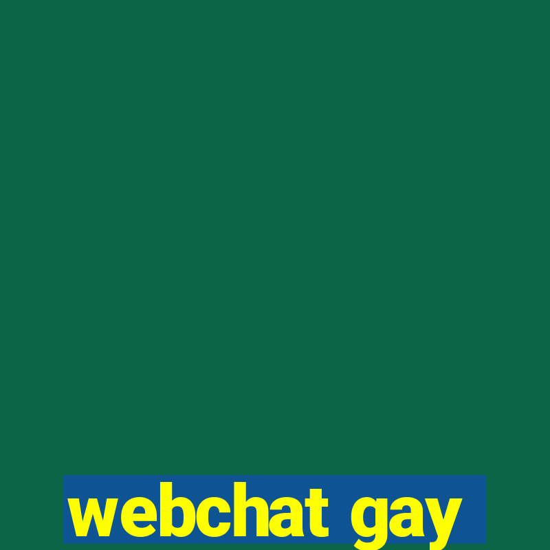 webchat gay