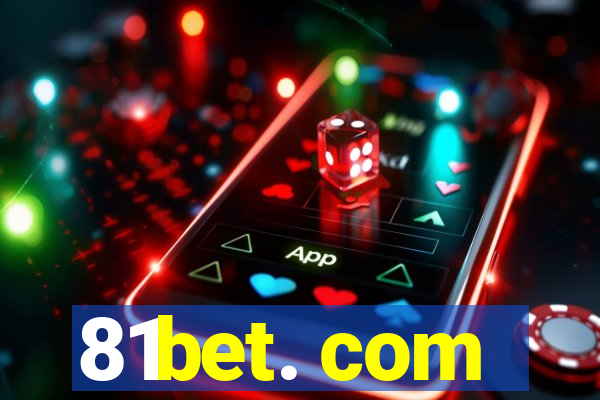 81bet. com