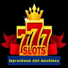 leprechaun slot machines