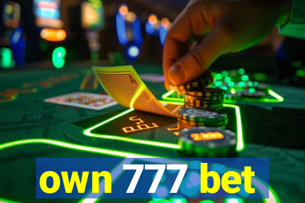 own 777 bet