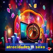 atrocidades18 sexo