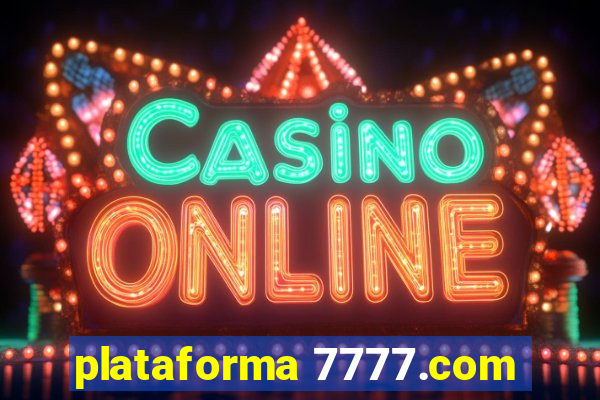 plataforma 7777.com