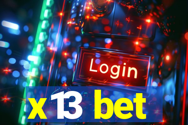 x13 bet