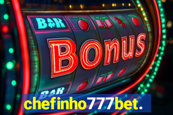 chefinho777bet.com