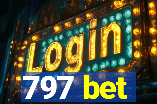 797 bet