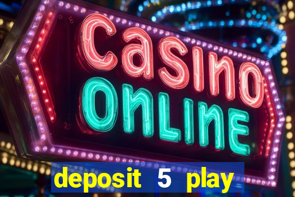 deposit 5 play with 30 bingo