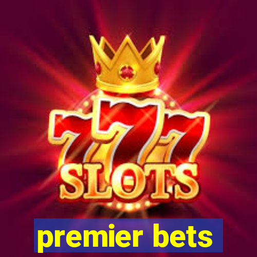 premier bets