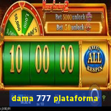 dama 777 plataforma