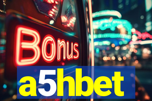 a5hbet