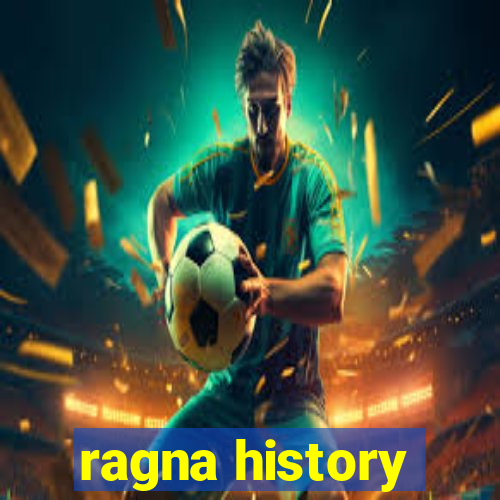 ragna history