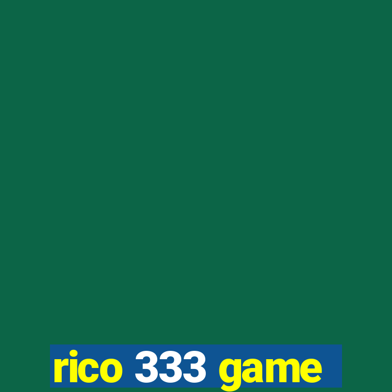 rico 333 game