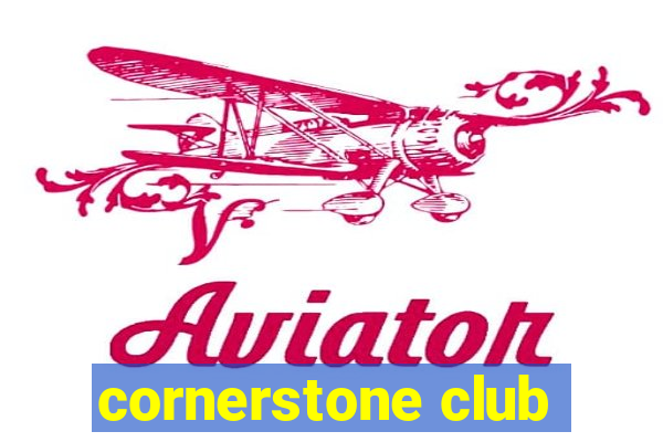 cornerstone club