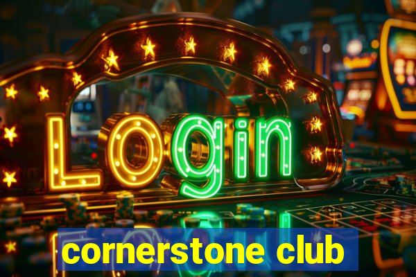 cornerstone club