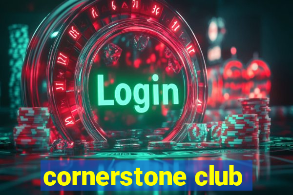 cornerstone club