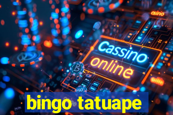 bingo tatuape